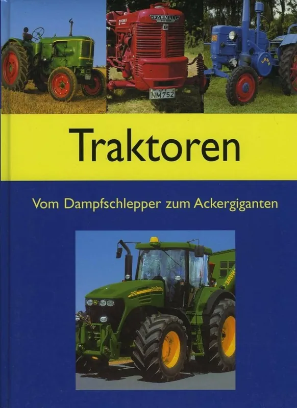 Traktoren. Vom Dampfschlepper zum Ackergiganten - CAROLL, John / STUART, Carry Veilige Betaling