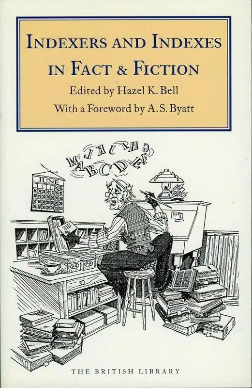 Indexers and Indexing in Fact and Fiction - Hazel K. Bell Direct Verzonden