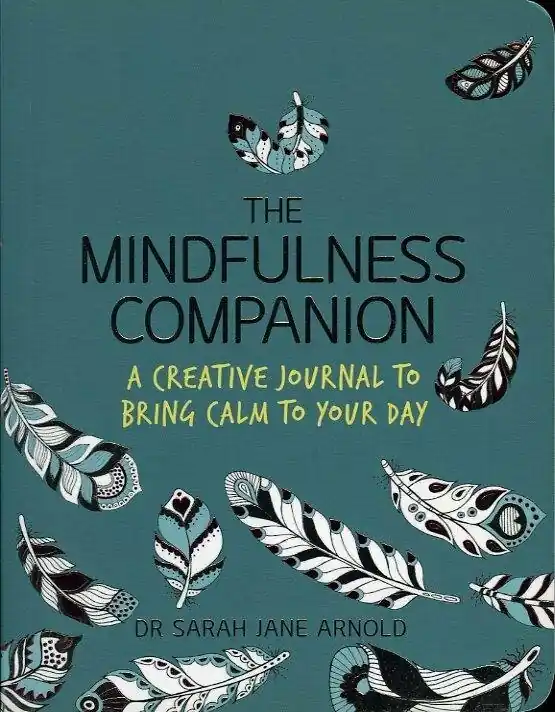 Mindfulness Companion - Sarah Jane Arnold Beperkt Aanbod