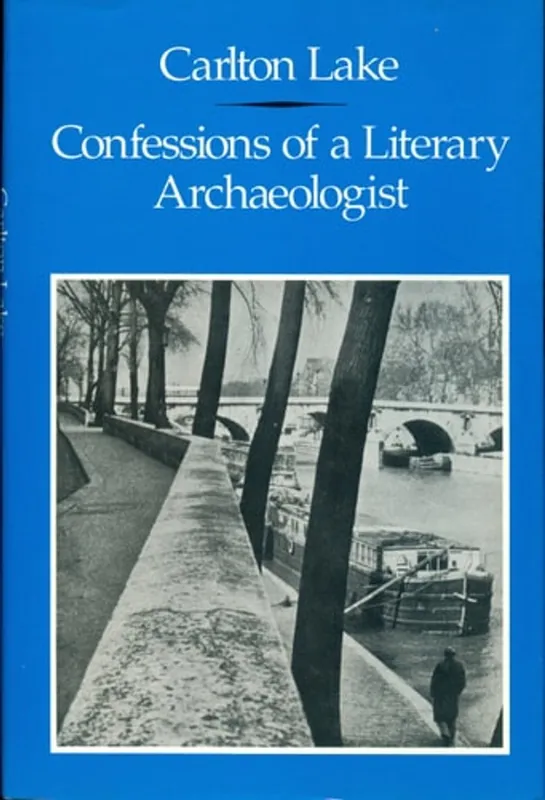 Confessions of a literary archaeologist - Carlton Lake Shop Nu
