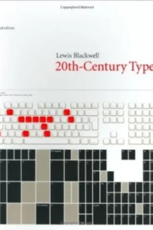 20th-Century Type (revised ed) - Lewis Blackwell Bestseller