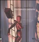 Direct Beschikbaar Preferisco leggere - Patrizia Traverso