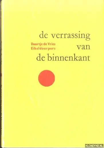 De verrassing van de Binnenkanteikeldoorpers/doortjede vries - TH.E. de Vries Favoriet