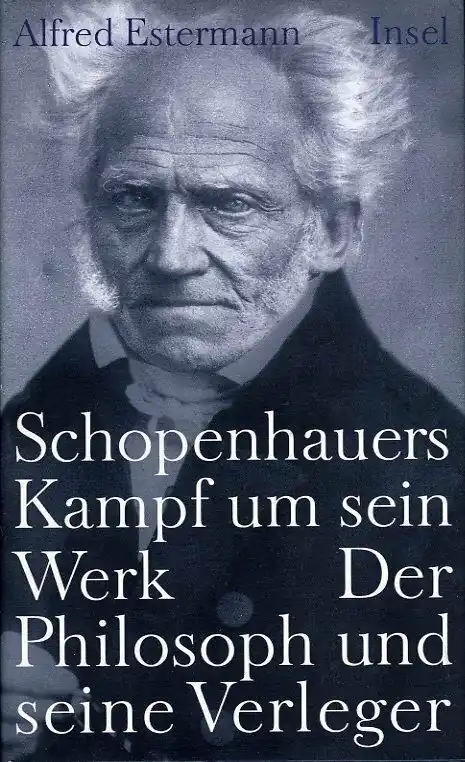 Koopje Schopenhauers Kampf um sein Werk - Alfred Adolph Estermann