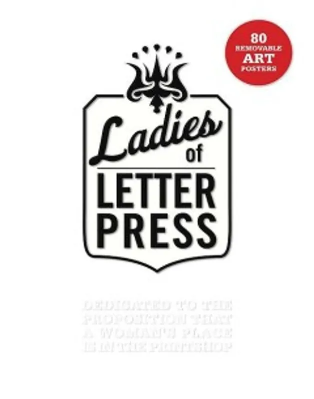 Koop Online Ladies of Letterpress - Jessica C. White