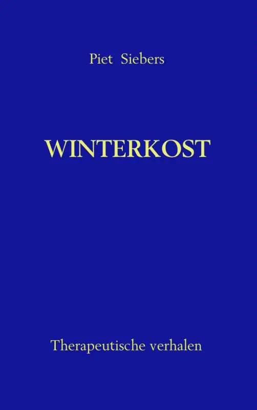 Winterkost - Piet Siebers Bestel Nu