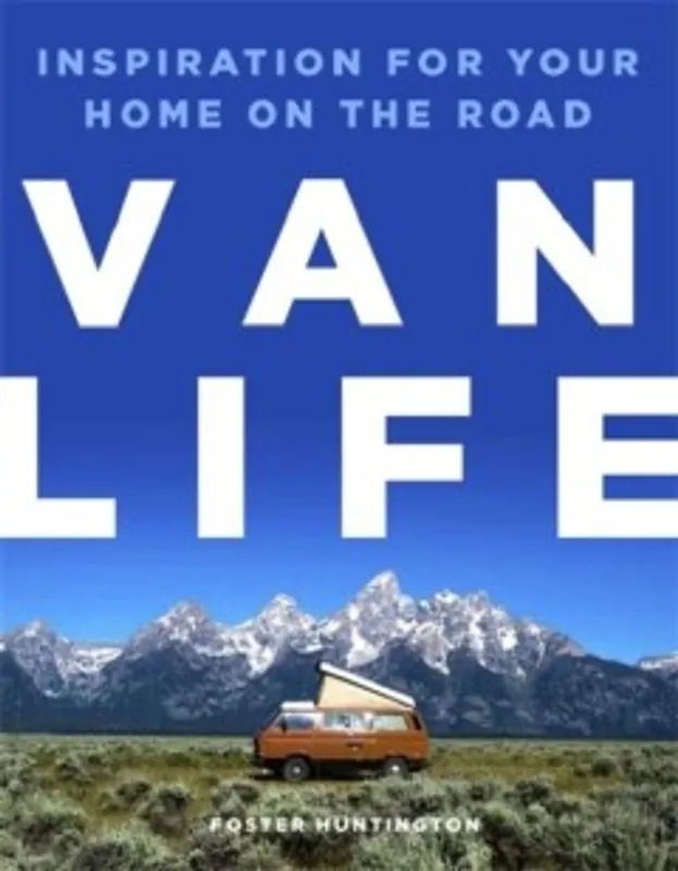 Betrouwbaar Van Life - Foster Huntington