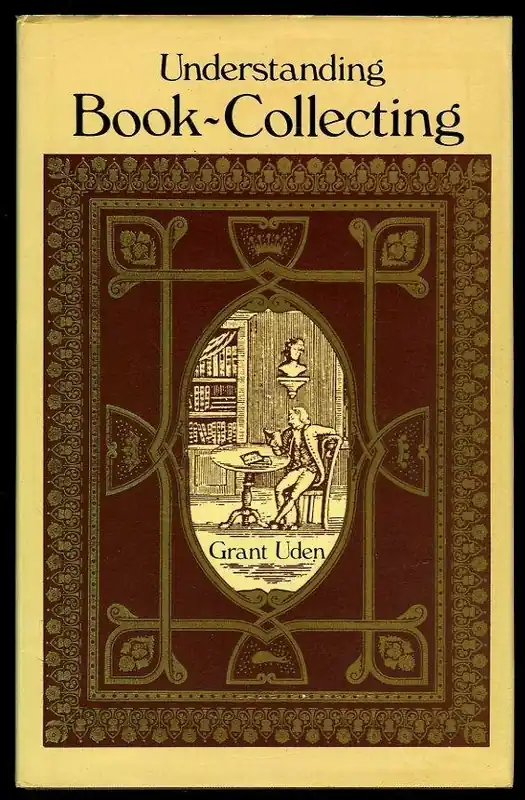 Understanding book-collecting - Grant Uden Tijdelijk Beschikbaar
