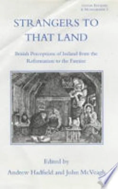 Strangers to that land - Andrew Hadfield, John McVeagh Bestseller