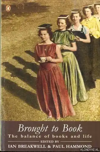 Gratis Retour Brought to Book. Balance of Books and Life - Breakwell, Ian & Paul Hammond