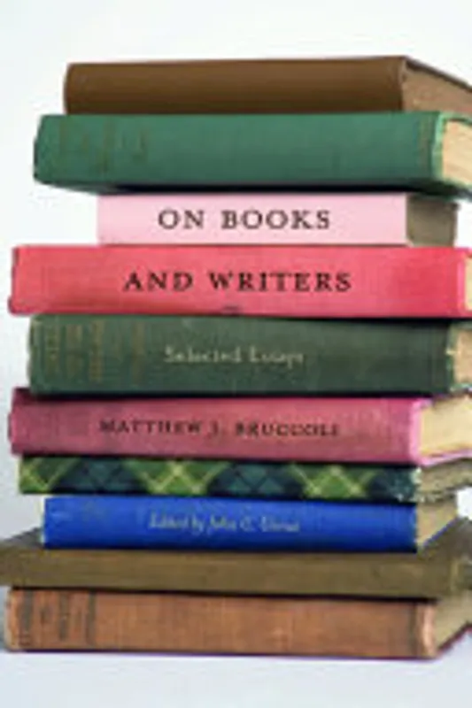 Hoge Kwaliteit On books and writers - Matthew Joseph Bruccoli