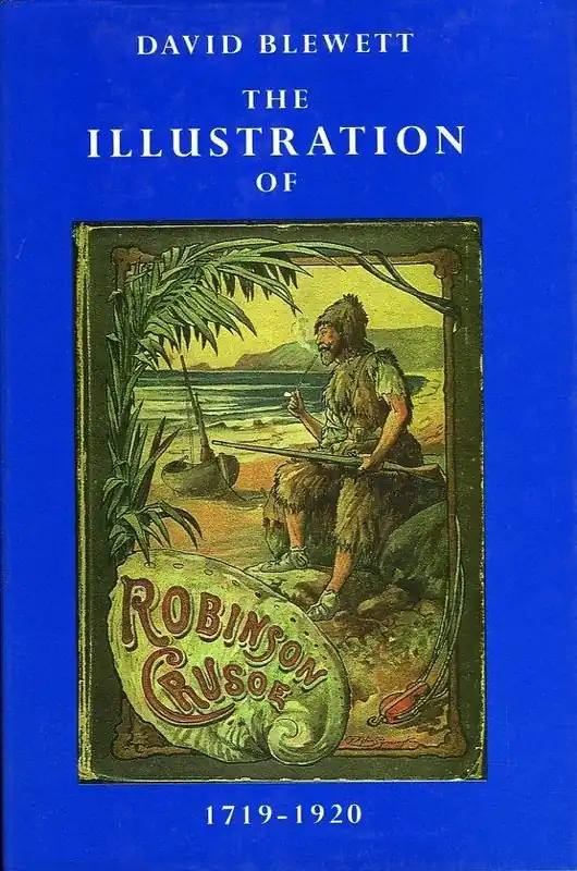 The illustration of Robinson Crusoe, 1719-1920 - David Blewett Flitsaanbieding