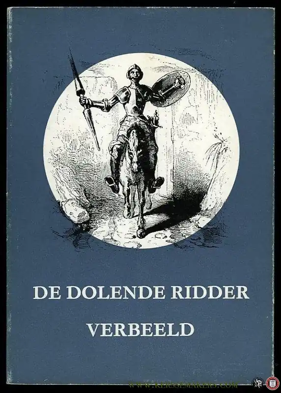 Gratis Verzending De dolende ridder verbeeld, zes-en-dertig uitbeeldingen van Don Quichot. - KERDIJK, F. (bijeengebracht door)
