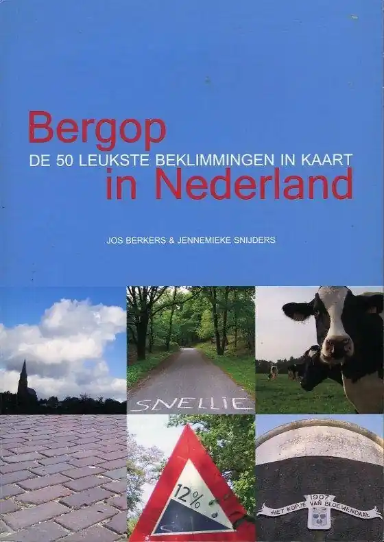 Superprijs Bergop in Nederland - J.A.M. Berkers; J.M.C. Snijders