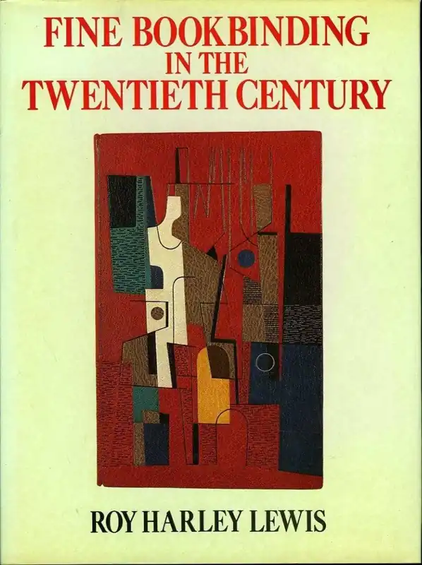 Fine bookbinding in the twentieth century - Roy Harley Lewis Speciale Aanbieding