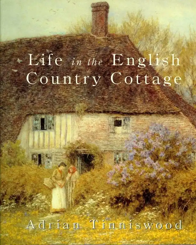 Gecertificeerd Life in the English country cottage - Adrian Tinniswood