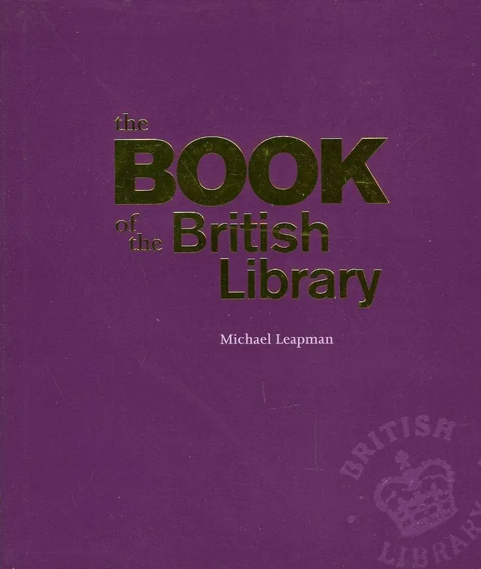 Fabrieksprijs The Book of the British Library - Michael Leapman