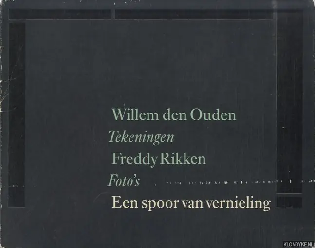 Spoor van vernieling - Ouden Uitverkoop
