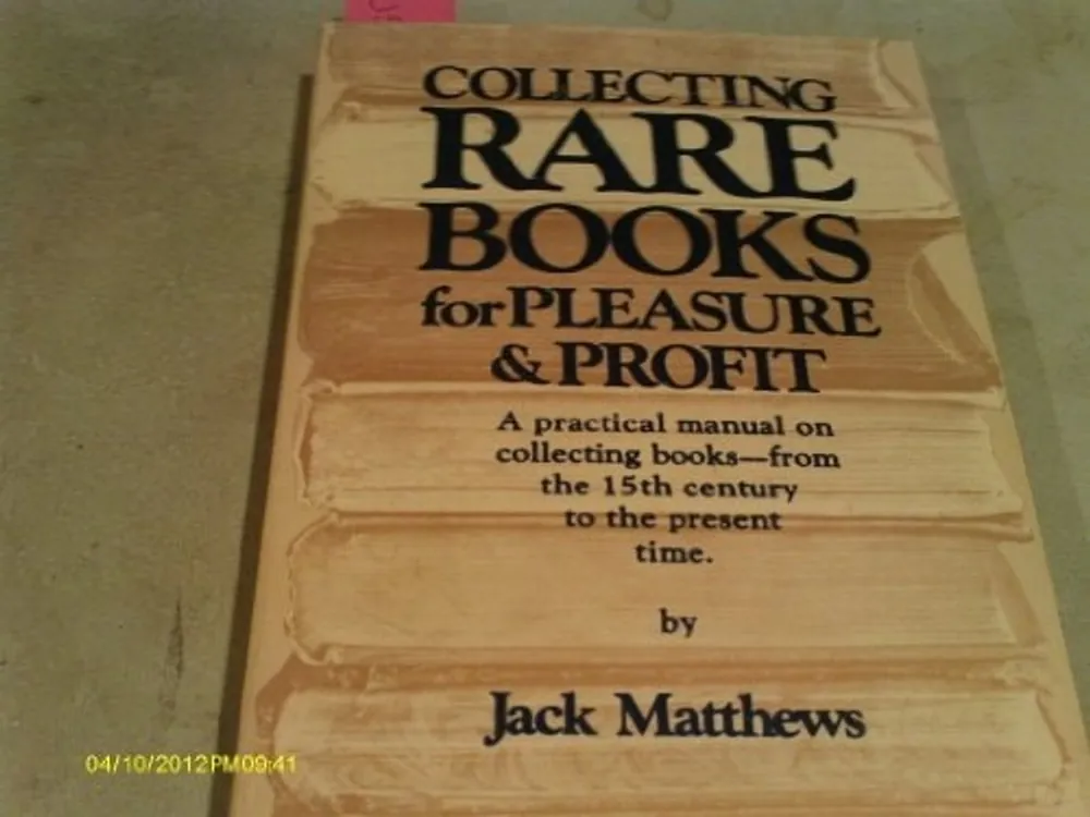 Express Levering Collecting rare books for pleasure and profit - Jack Matthews
