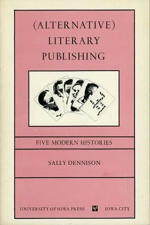 Dagaanbieding Alternative literary publishing - Sally Dennison
