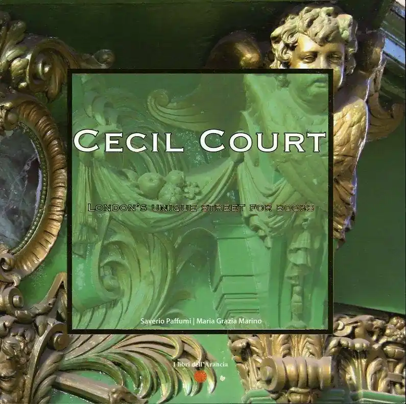 Weekendaanbieding Cecil Court. The guide for people who love books and London. - Paffumi, Saverio / Marino, Maria Grazia