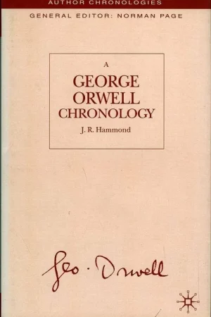 A George Orwell chronology - J. R. Hammond Finale Uitverkoop