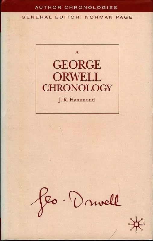 A George Orwell chronology - J. R. Hammond Finale Uitverkoop