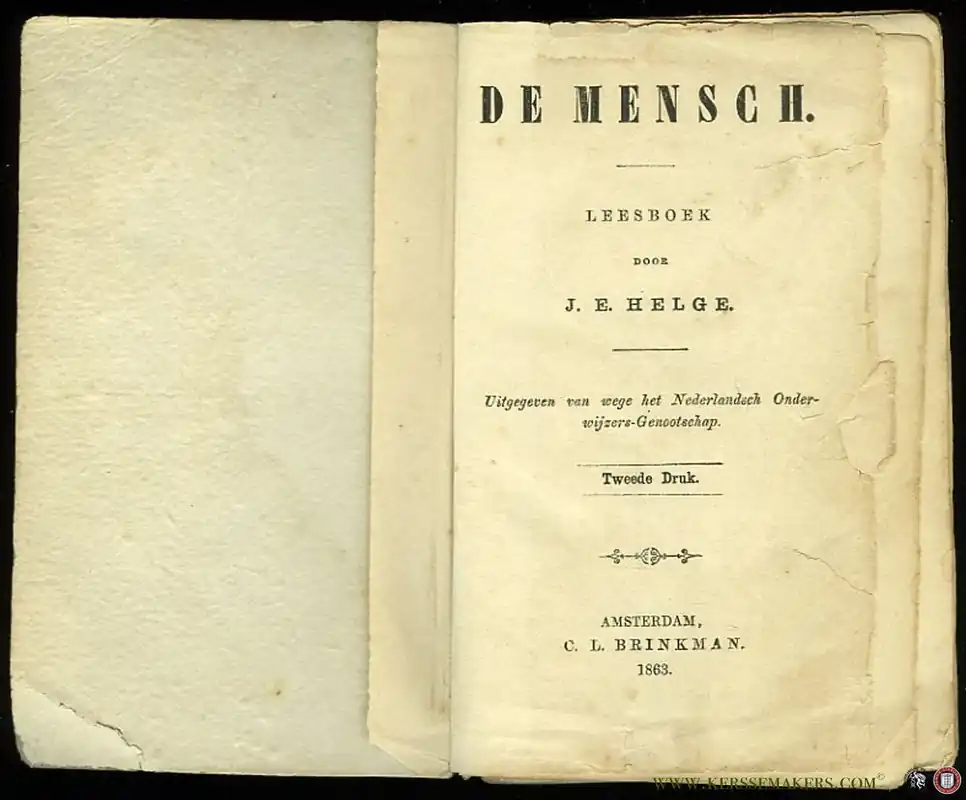De Mensch, Leesboek. Uitgegeven van wege het Nederlandsch Onderwijzers-Genootschap - HELGE, J.E. Gratis Retour