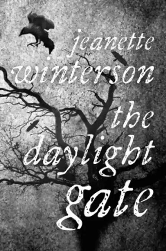 The Daylight Gate - Jeanette Winterson Rechtstreeks Van De Fabrikant