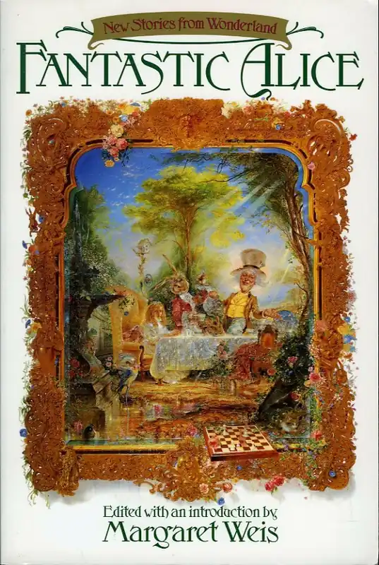 Fantastic Alice - WEIS, Margaret (edited with an introduction by) Gereduceerde Prijs
