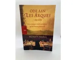 Snelle Levering Ode aan Les Arques - 169 zielen - M.S. Sanders