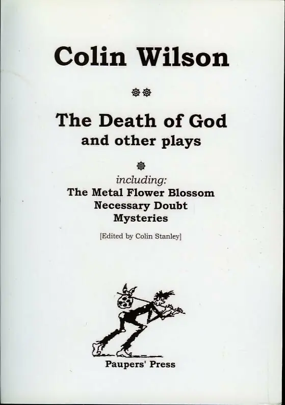 Betrouwbaar The Death of God and Other Plays - WILSON, Collin (Edited by Collin Stanley)