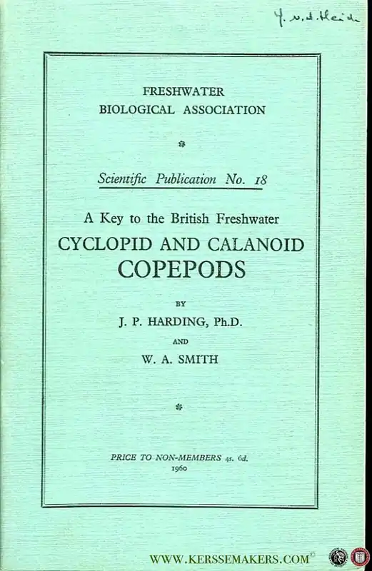 Gereduceerde Prijs A key to the British freshwater cyclopid an calanoid copepods - HARDING, J. / SMITH, W.