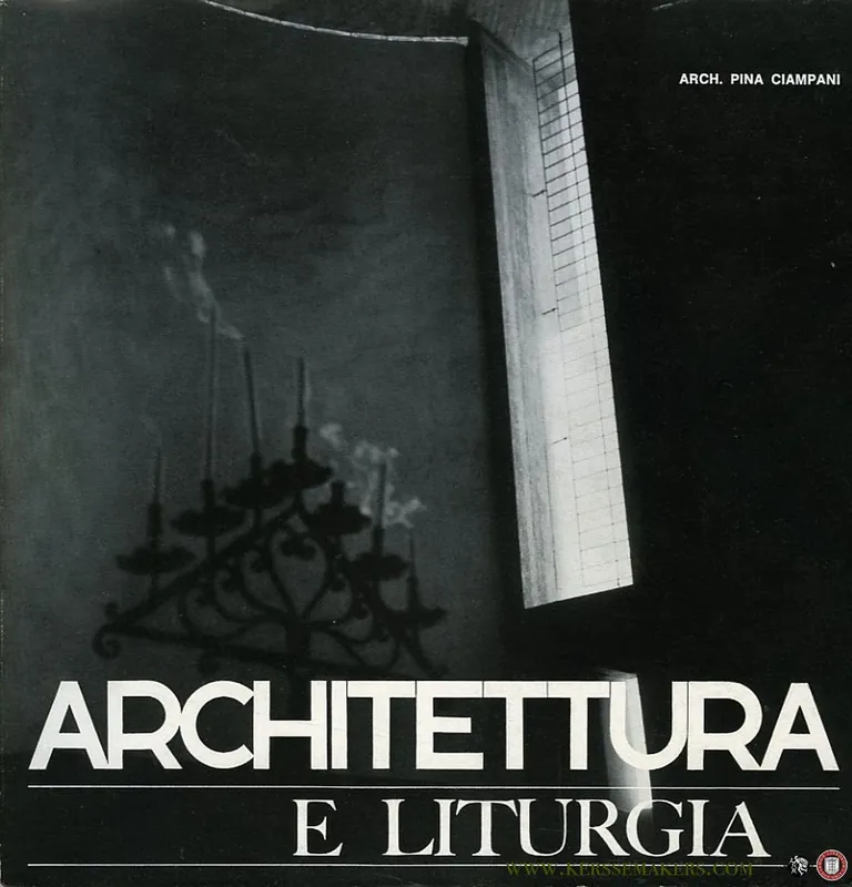 Architettura e Liturgia - Ciampani, Arch. Pina Bestel Nu