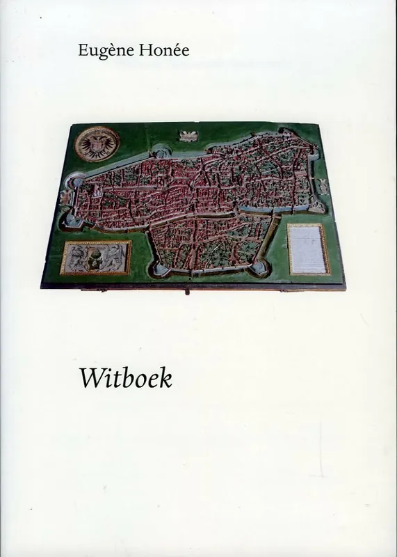 Witboek van een Historisch Onderzoek - E. Honée Gereduceerde Prijs