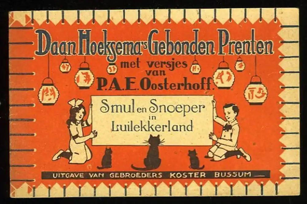 Goedkoop Smul en Snoeper in Luilekkerland. Daan Hoeksema's gebonden Prenten. - OOSTERHOFF, P. (versjes van) / HOEKSEMA, Daan (illustrator)