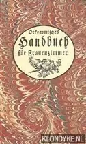 Oekonomisches Handbuch für Frauenzimmer. Erster Band welcher das Kochbuch enthalt - Löffler, Friederike Luise Shop Nu