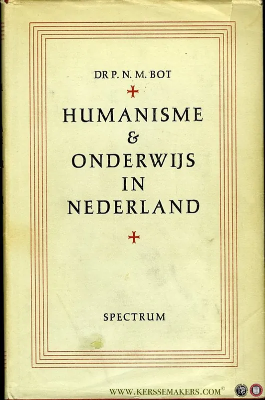 Humanisme & onderwijs in Nederland - BOT, P. Hoge Kwaliteit