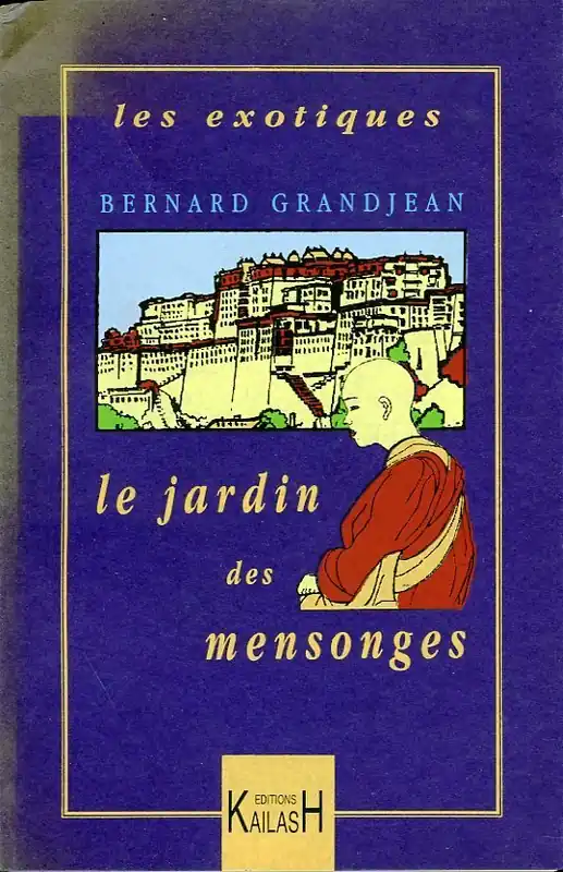 Le jardin des mensonges - Bernard Grandjean Flitsaanbieding