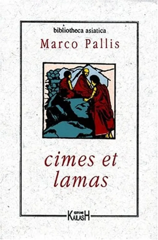 Cimes et lamas - Marco Pallis Laatste Versie