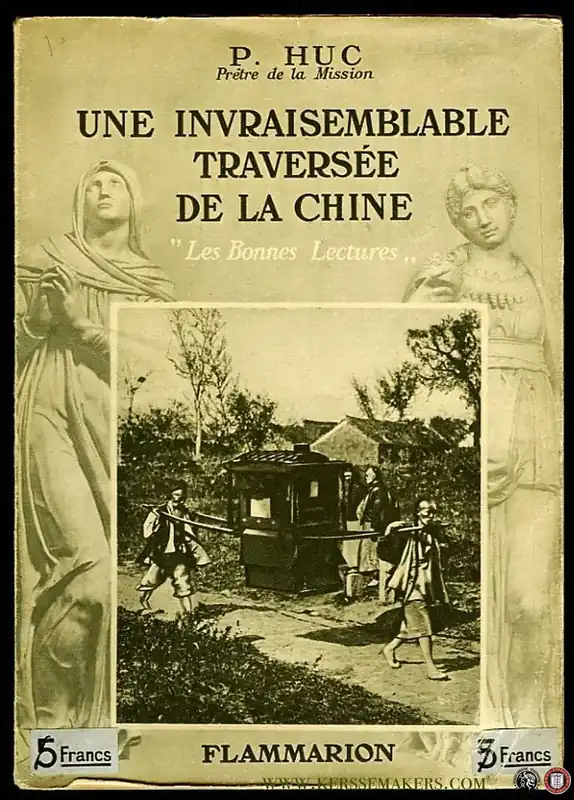 Koop Vandaag Une invraisemblable traversee de la Chine. Illustre de 19 hors-texte en heliogravure - HUC, P.