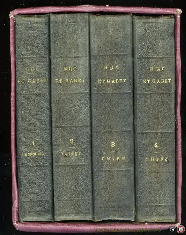 Souvenirs d'un voyage dans La Tartarie et Le Thibet pendant les annees 1844, 1845 et 1846 (2 vols.) - L'Empire Chinois faisant suite a l'ouvrage intitule Souvenirs d'un voyage dans La Tartarie et Le Thibet (together 4 volumes=complete) - HUC, R.E. Express Levering