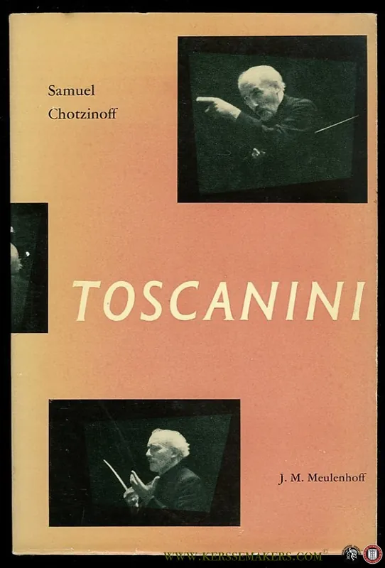 Toscanini van nabij. Met een inleiding van Bertus van Lier. - CHOTZINOFF, Samuel Merkproduct