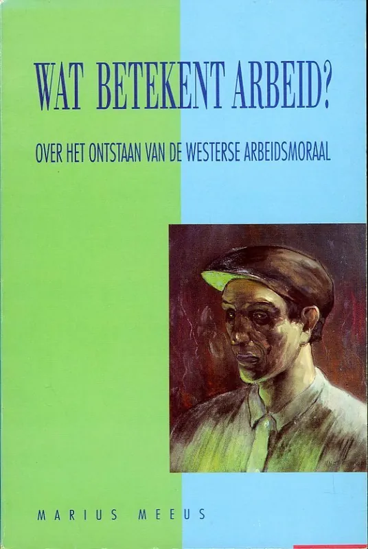 Shop Nu Wat betekent arbeid - Marinus Meeus