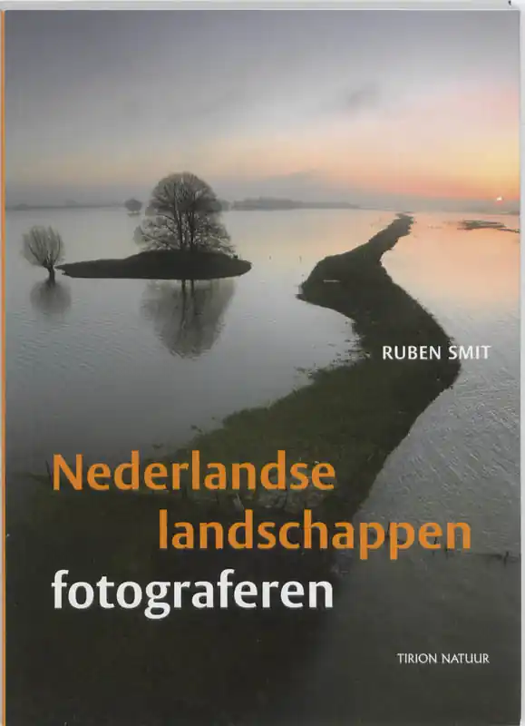 Nederlandse landschappen fotograferen - R. Smit Speciale Aanbieding