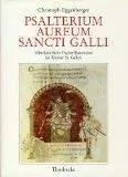 Psalterium Aureum Sancti Galli. Mittelalterliche Psalterillustrationen im Kloster St. Gallen. - EGGENBERGER, CHRISTOPH Speciale Aanbieding