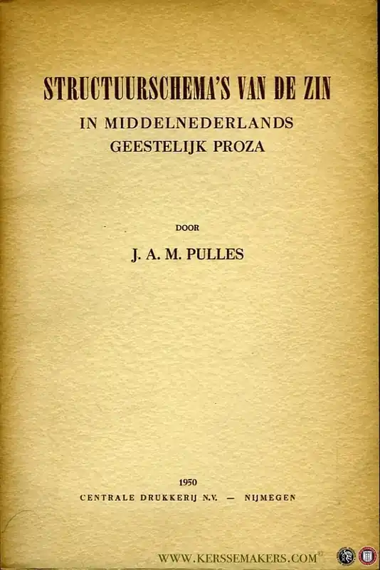 Structuurschema's van de zin in Middelnederlands geestelijk proza. - PULLES, J. Fabrieksprijs