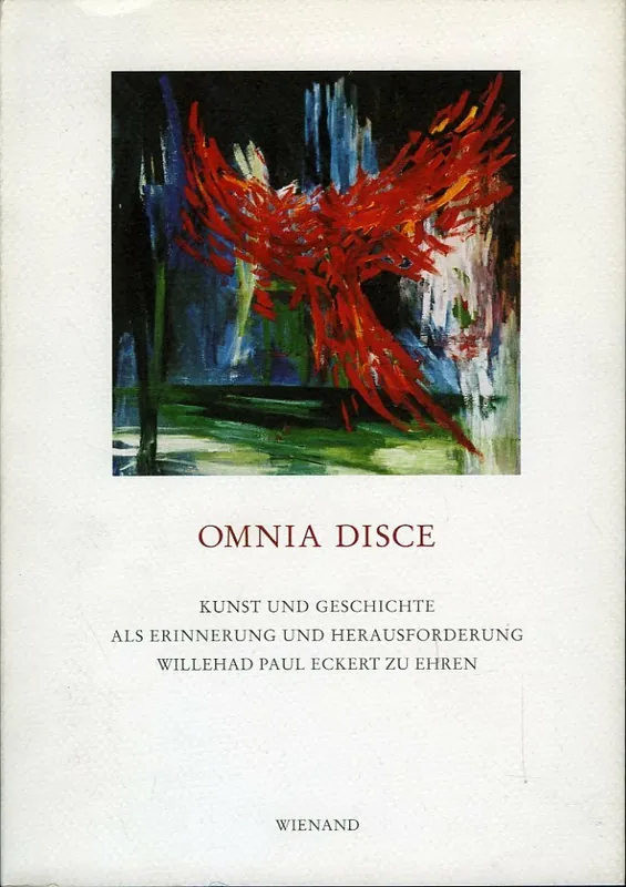 mnia disce. Kunst und Geschichte als Erinnerung und Herausforderung. Willehad Paul Eckert OP zum 70. Geburtstag und Goldenen Profeßjubiläum. - SENNER, Wakter (herausgegeben von) Exclusieve Aanbieding