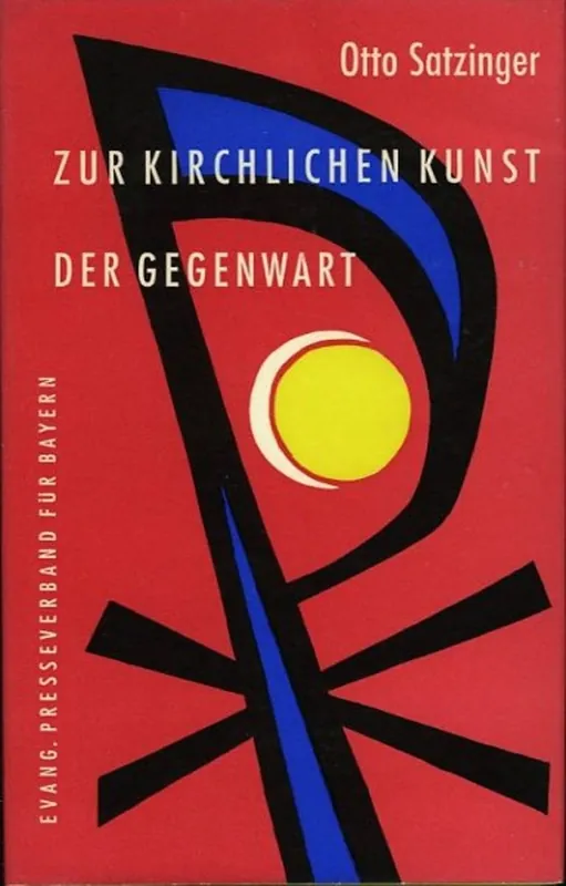 Zur Kirchlichen Kunst der Gegenwart. - SATZINGER, Otto Rechtstreeks Van De Fabrikant