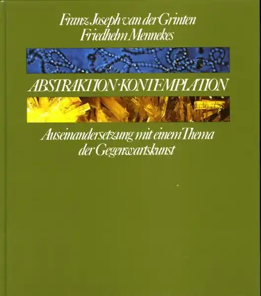 Gereduceerde Prijs Abstraktion, Kontemplation - Grinten, Franz Joseph van der.